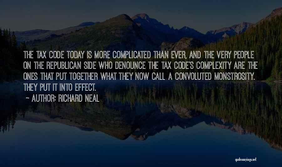 Convoluted Quotes By Richard Neal