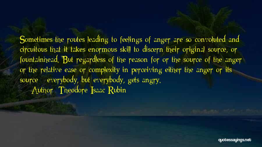 Convoluted Quotes By Theodore Isaac Rubin