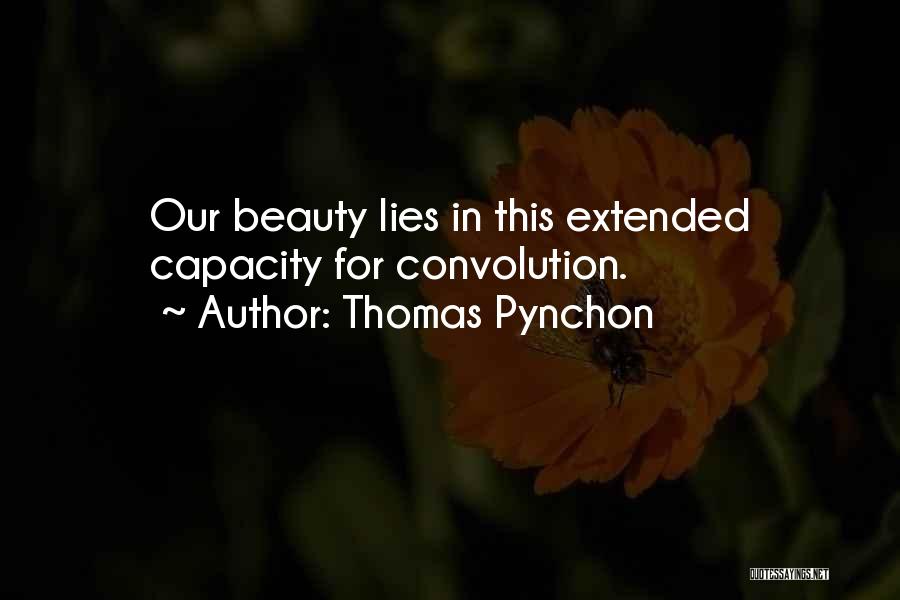 Convolution Quotes By Thomas Pynchon