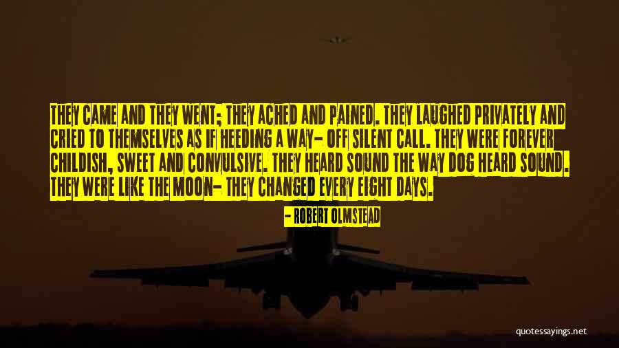 Convulsive Sound Quotes By Robert Olmstead Convulsive Sound Quotes By Robert Olmstead