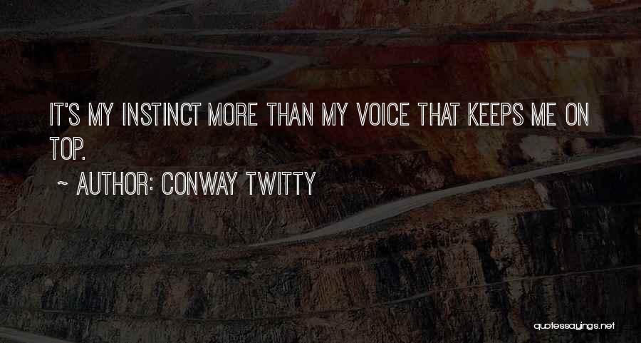 Conway Quotes By Conway Twitty