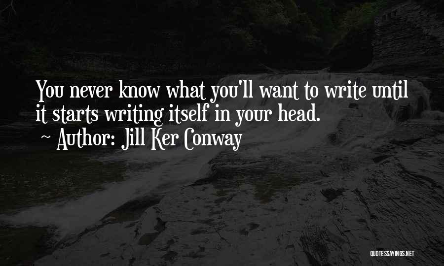 Conway Quotes By Jill Ker Conway