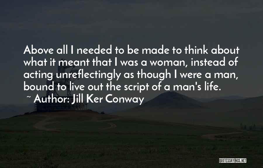 Conway Quotes By Jill Ker Conway