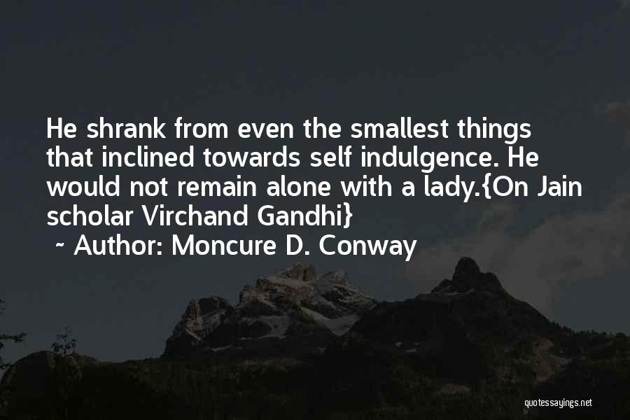 Conway Quotes By Moncure D. Conway