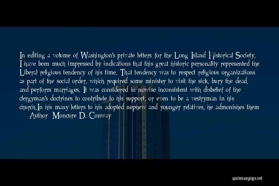 Conway Quotes By Moncure D. Conway