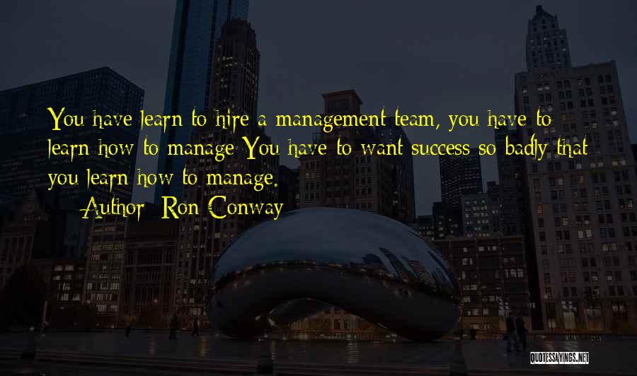 Conway Quotes By Ron Conway