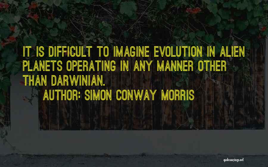 Conway Quotes By Simon Conway Morris