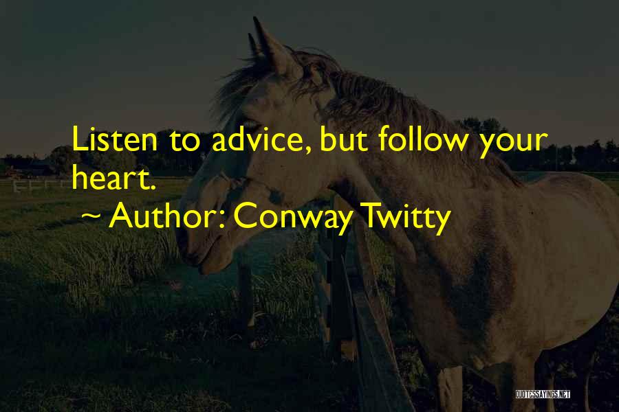 Conway Twitty Quotes 2188647
