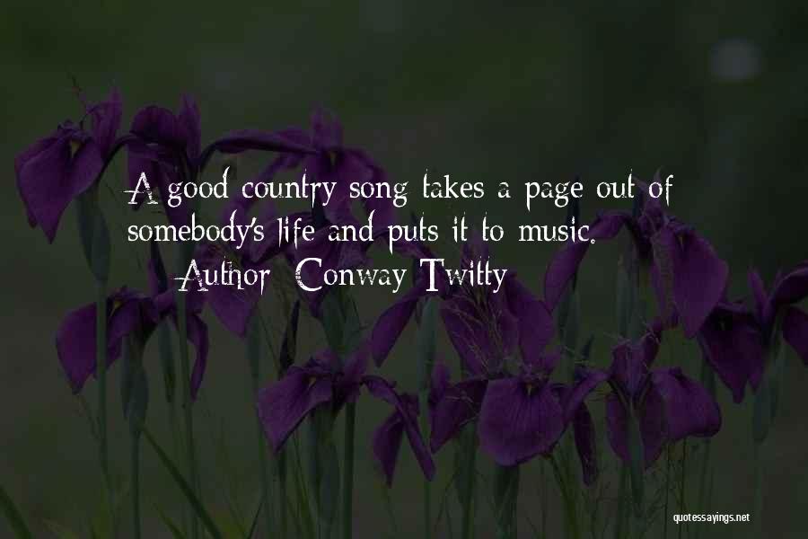 Conway Twitty Quotes 360462