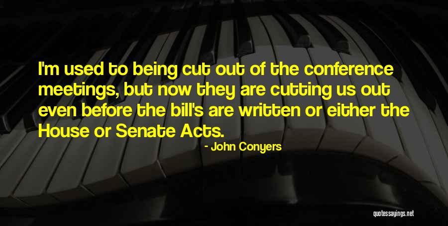 Conyers Quotes By John Conyers Conyers Quotes By John Conyers