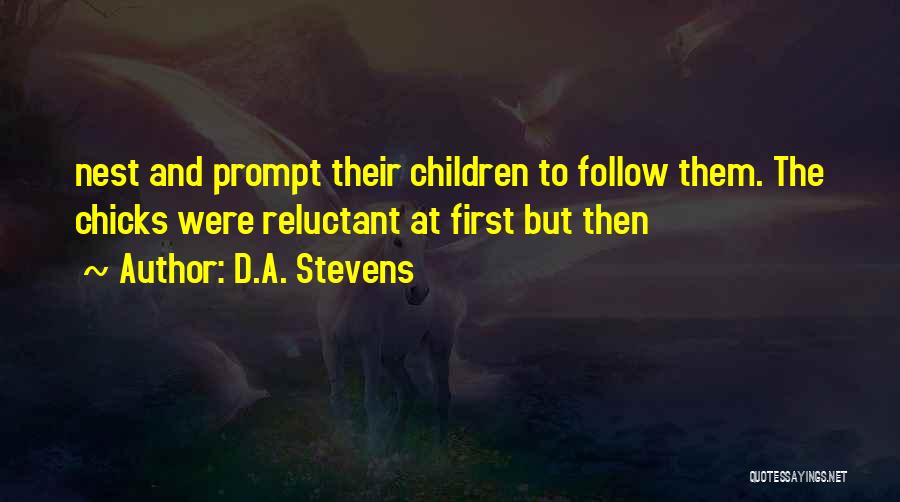 Coo Coo Nest Quotes By D.A. Stevens