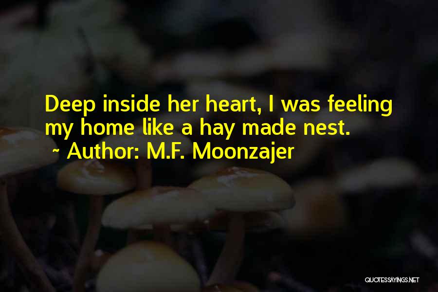 Coo Coo Nest Quotes By M.F. Moonzajer