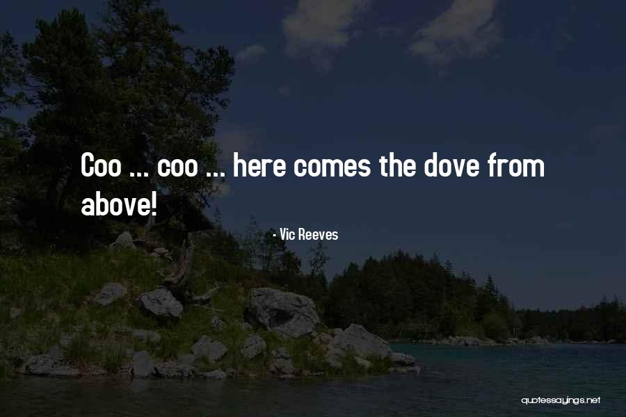 Coo Quotes By Vic Reeves Coo Quotes By Vic Reeves