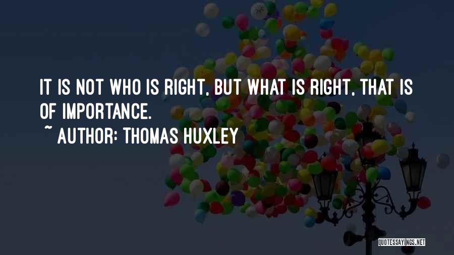 Coodley Quotes By Thomas Huxley