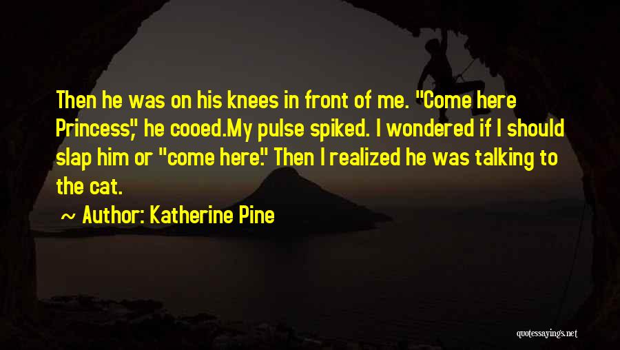 Cooed Quotes By Katherine Pine