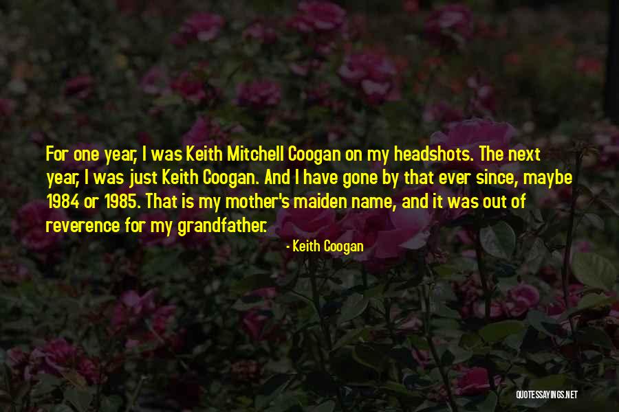 Coogan Quotes By Keith Coogan