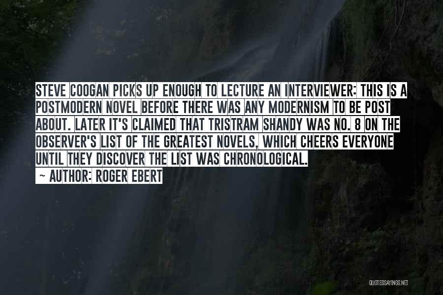 Coogan Quotes By Roger Ebert