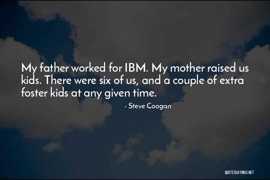 Coogan Quotes By Steve Coogan