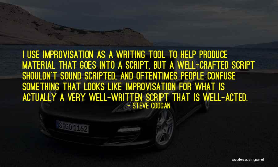 Coogan Quotes By Steve Coogan