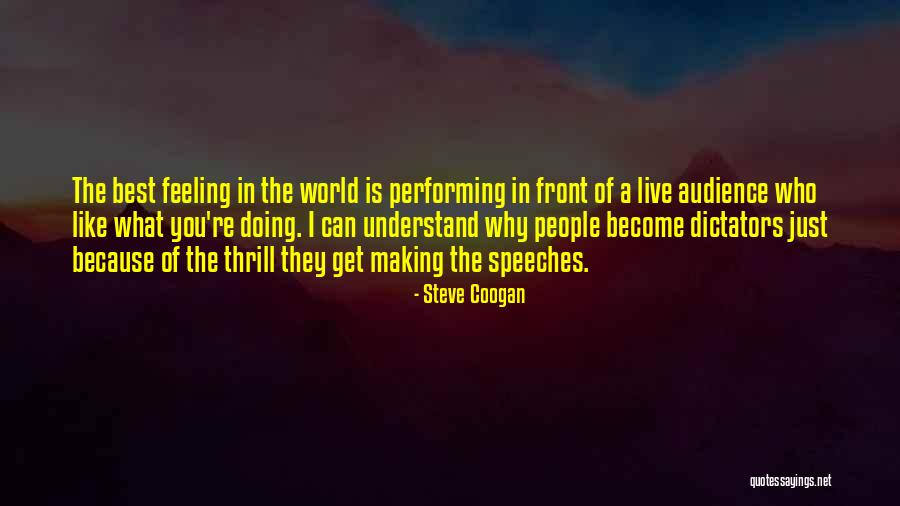 Coogan Quotes By Steve Coogan Coogan Quotes By Steve Coogan