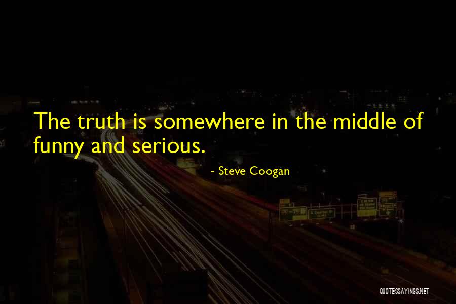 Coogan Quotes By Steve Coogan