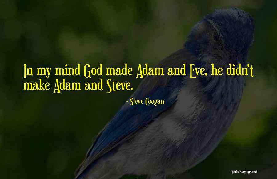 Coogan Quotes By Steve Coogan