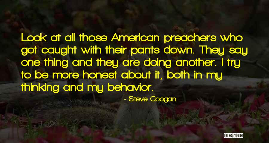 Coogan Quotes By Steve Coogan