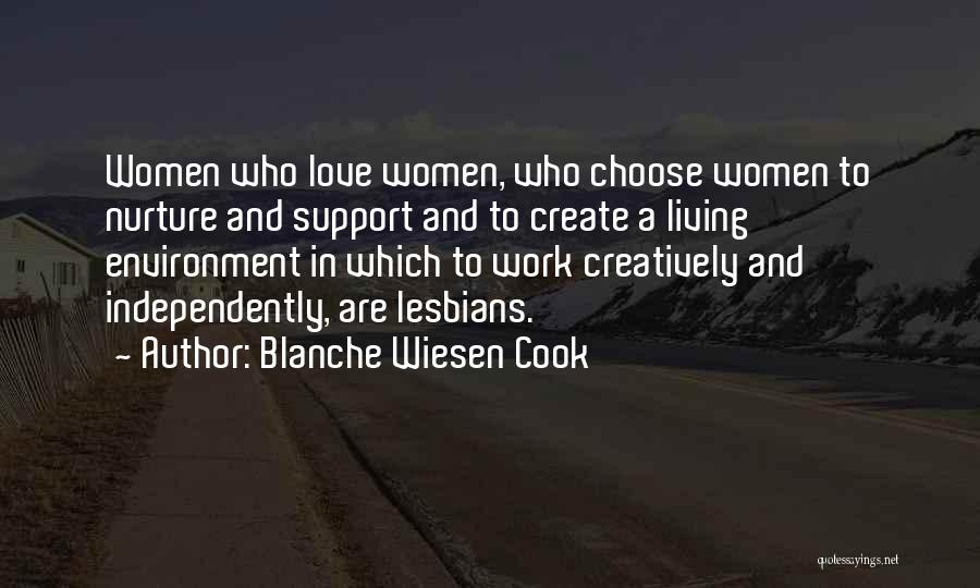 Cook And Love Quotes By Blanche Wiesen Cook