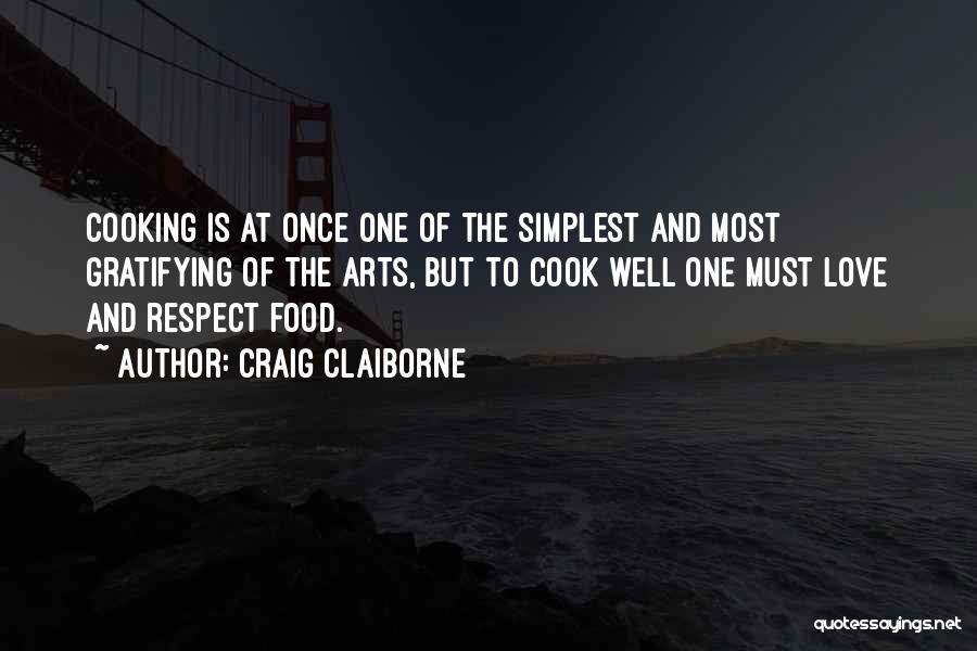 Cook And Love Quotes By Craig Claiborne