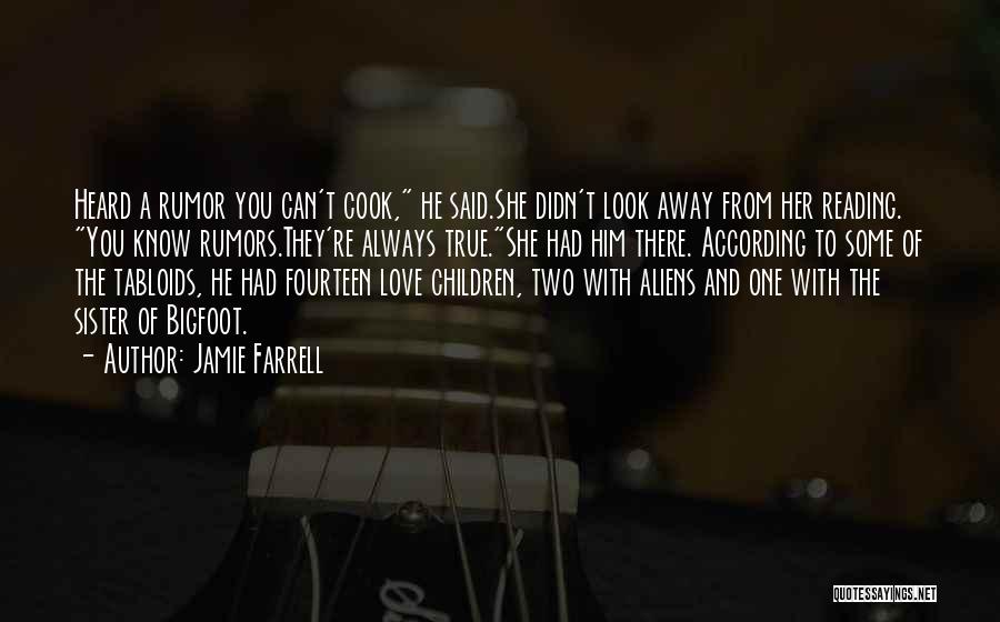 Cook And Love Quotes By Jamie Farrell