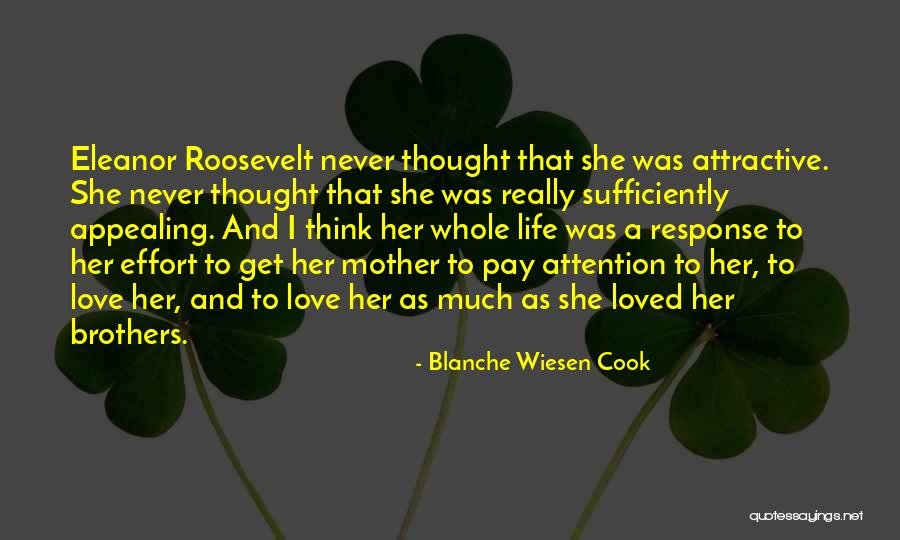 Cook Brothers Quotes By Blanche Wiesen Cook