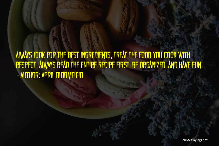 Cook Food Quotes By April Bloomfield