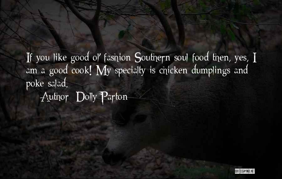 Cook Food Quotes By Dolly Parton