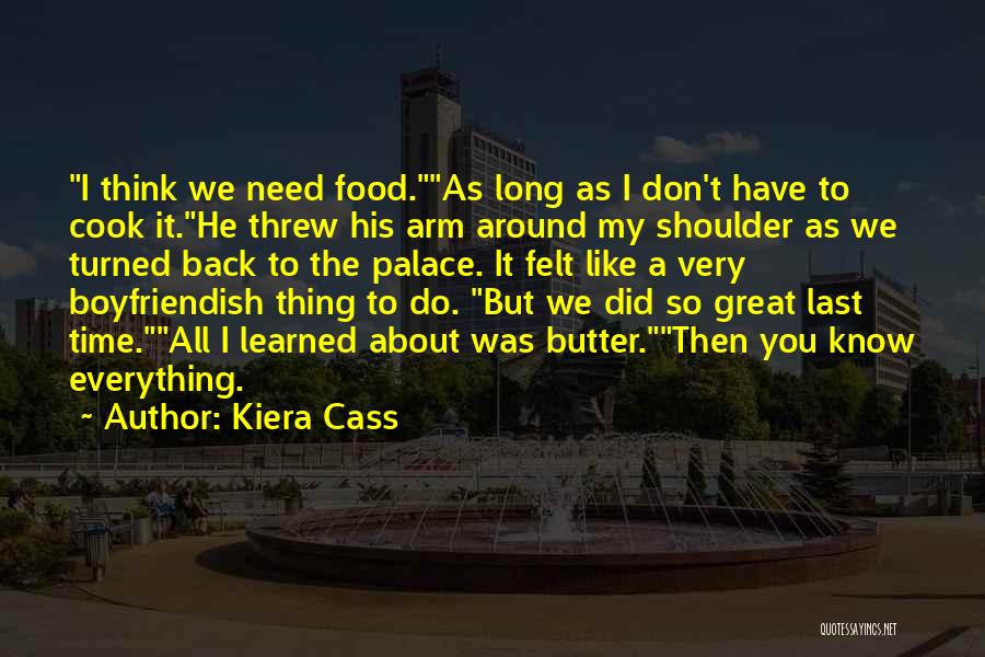 Cook Food Quotes By Kiera Cass