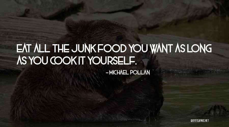 Cook Food Quotes By Michael Pollan