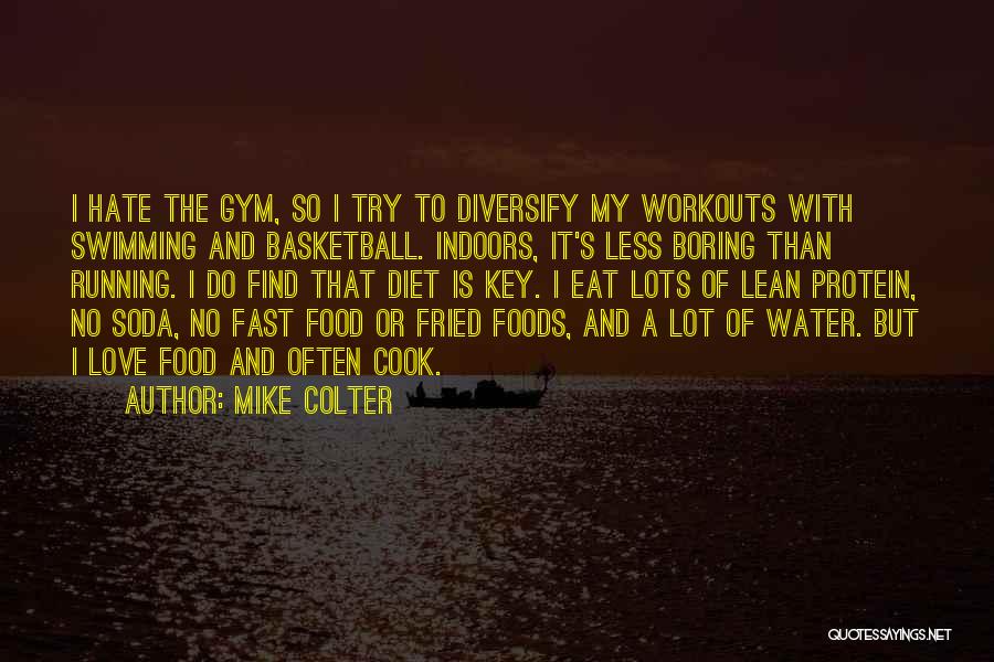 Cook Food Quotes By Mike Colter