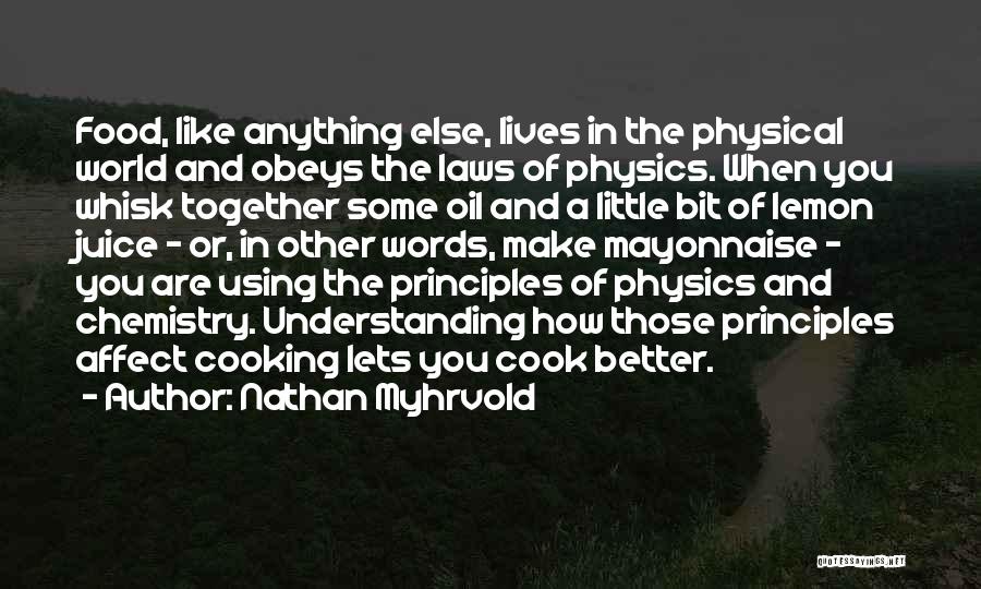 Cook Food Quotes By Nathan Myhrvold