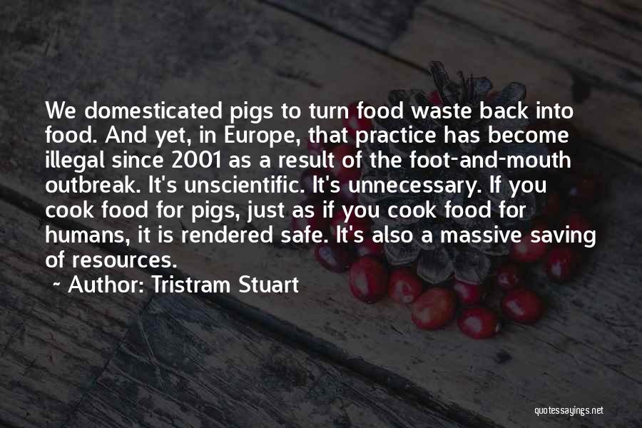 Cook Food Quotes By Tristram Stuart