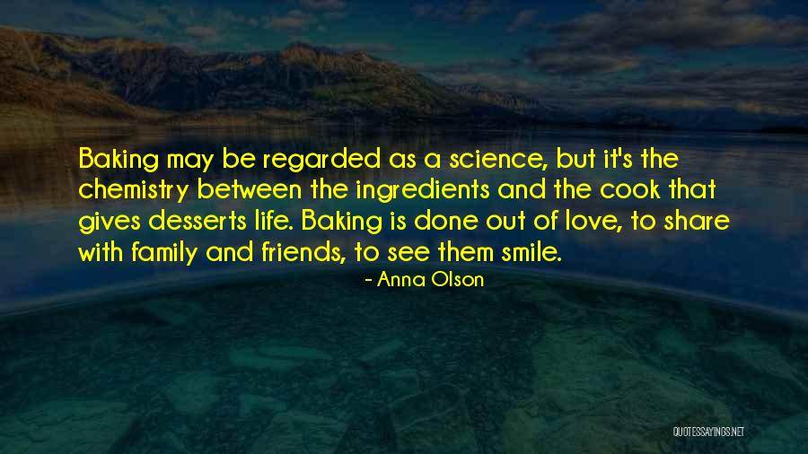 Cook With Love Quotes By Anna Olson Cook With Love Quotes By Anna Olson