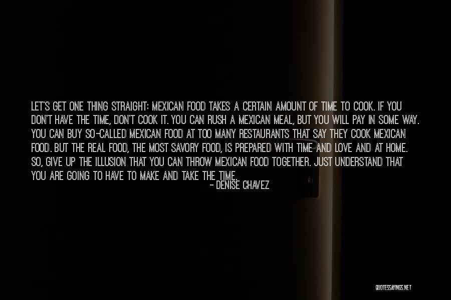 Cook With Love Quotes By Denise Chavez Cook With Love Quotes By Denise Chavez