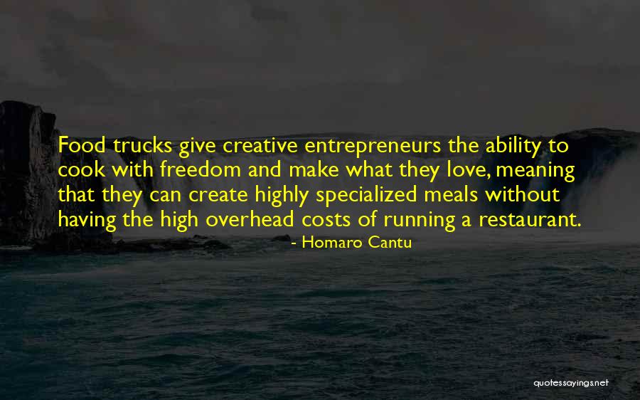 Cook With Love Quotes By Homaro Cantu Cook With Love Quotes By Homaro Cantu