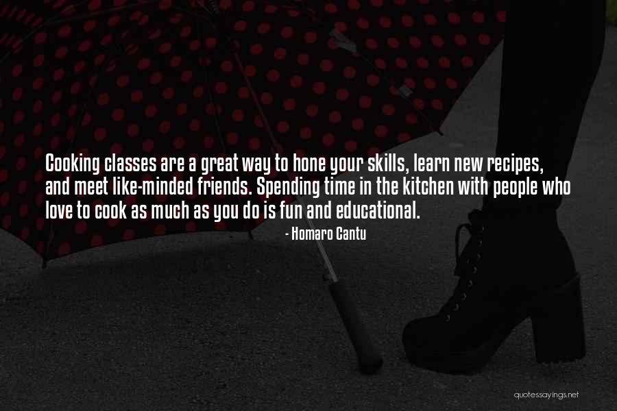 Cook With Love Quotes By Homaro Cantu Cook With Love Quotes By Homaro Cantu