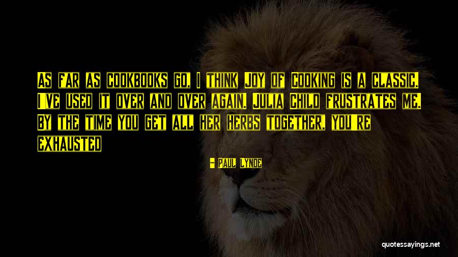 Cookbooks For Children Quotes By Paul Lynde Cookbooks For Children Quotes By Paul Lynde