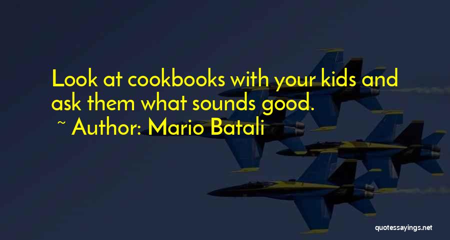 Cookbooks Quotes By Mario Batali