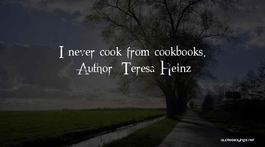 Cookbooks Quotes By Teresa Heinz