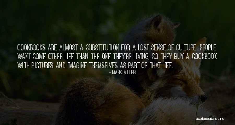 Cookbooks The Quotes By Mark Miller Cookbooks The Quotes By Mark Miller