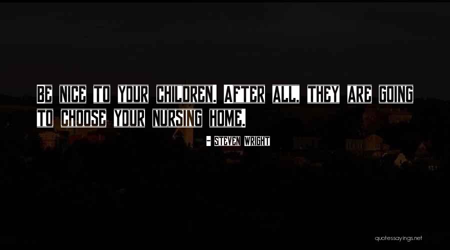 Cookhouse Cornelius Quotes By Steven Wright Cookhouse Cornelius Quotes By Steven Wright