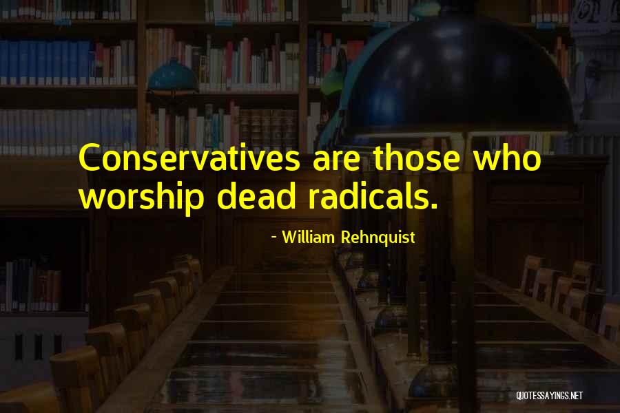 Cookhouse Cornelius Quotes By William Rehnquist Cookhouse Cornelius Quotes By William Rehnquist