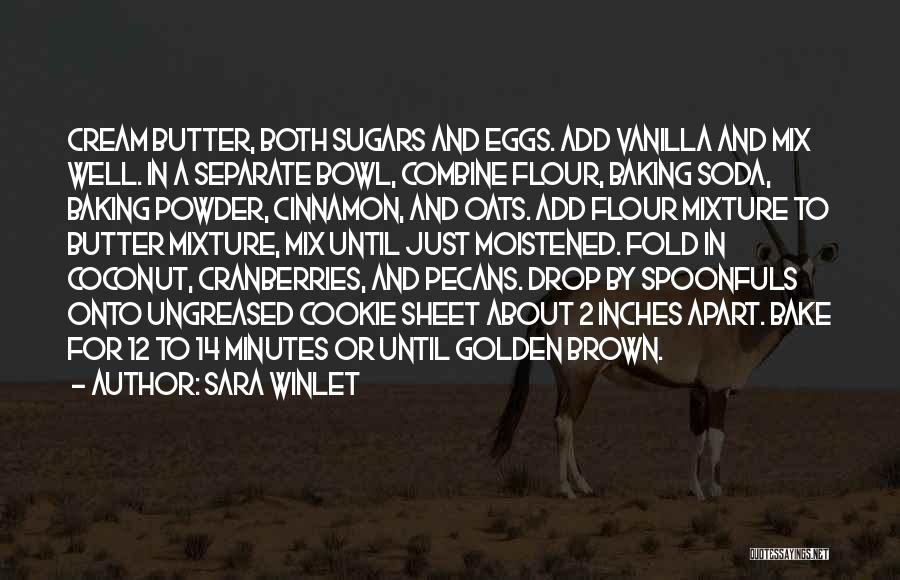 Cookie Butter Quotes By Sara Winlet