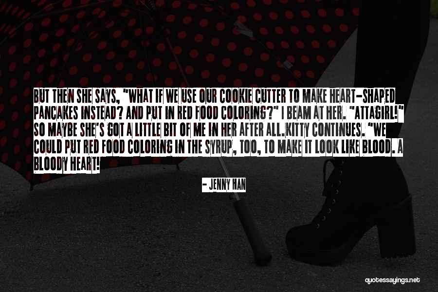 Cookie Cutter Quotes By Jenny Han